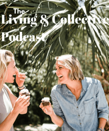 The Living & Collective Podcast